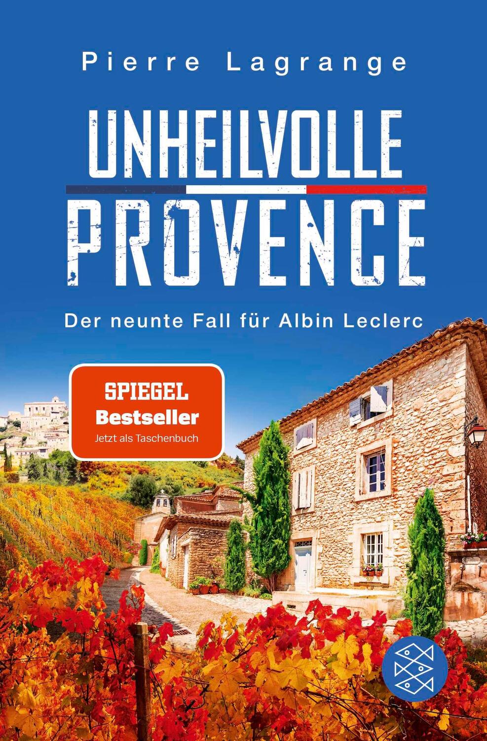 Cover: 9783596708536 | Unheilvolle Provence | Pierre Lagrange | Taschenbuch | 336 S. | 2024