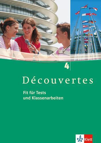 Cover: 9783125220942 | Découvertes 4. Fit für Tests und Klassenarbeiten. Arbeitsheft mit...