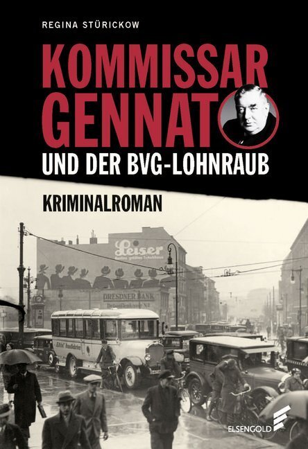 Cover: 9783962010508 | Kommissar Gennat und der BVG-Lohnraub | Regina Stürickow | Taschenbuch