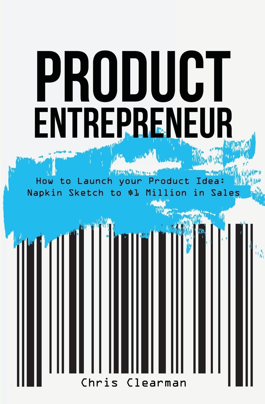 Cover: 9780578906485 | Product Entrepreneur | Chris Clearman | Taschenbuch | Englisch | 2021