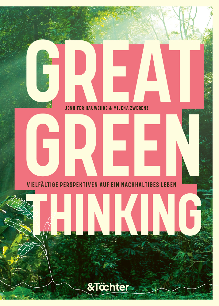 Cover: 9783948819019 | Great Green Thinking | Jennifer Hauwehde (u. a.) | Buch | 272 S.