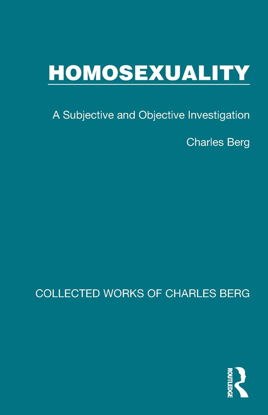 Cover: 9781032172415 | Homosexuality | A Subjective and Objective Investigation | Berg | Buch