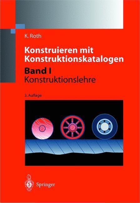 Cover: 9783540671428 | Konstruieren mit Konstruktionskatalogen | Band 1: Konstruktionslehre