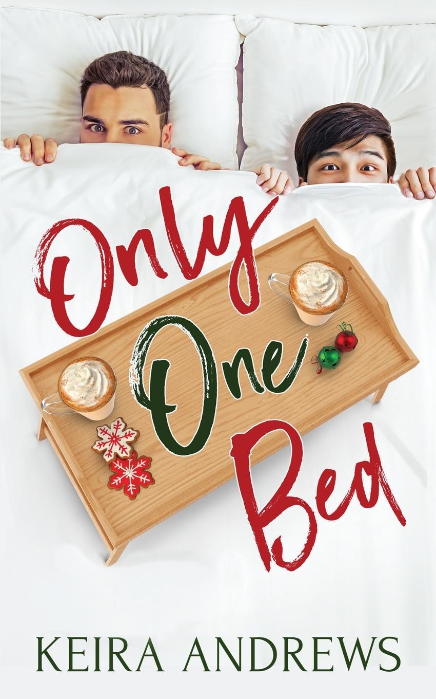 Cover: 9781988260730 | Only One Bed | Keira Andrews | Taschenbuch | Love on the Ice | 2022