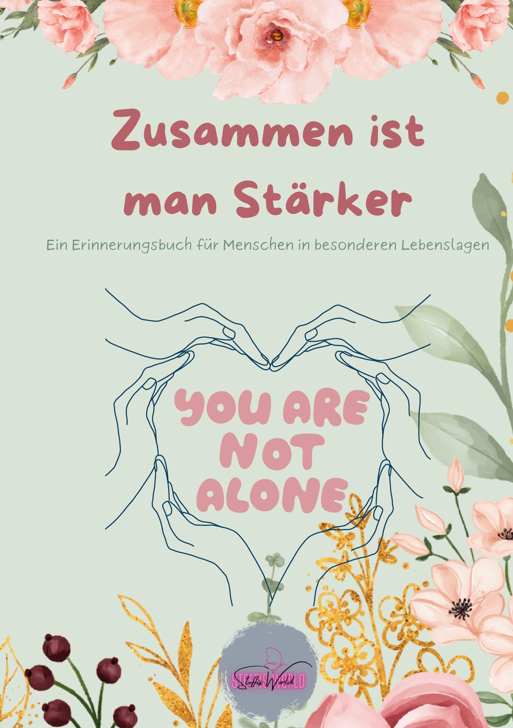 Cover: 9783759786005 | Zusammen ist man stärker | Steffi Hentschel | Buch | 56 S. | Deutsch