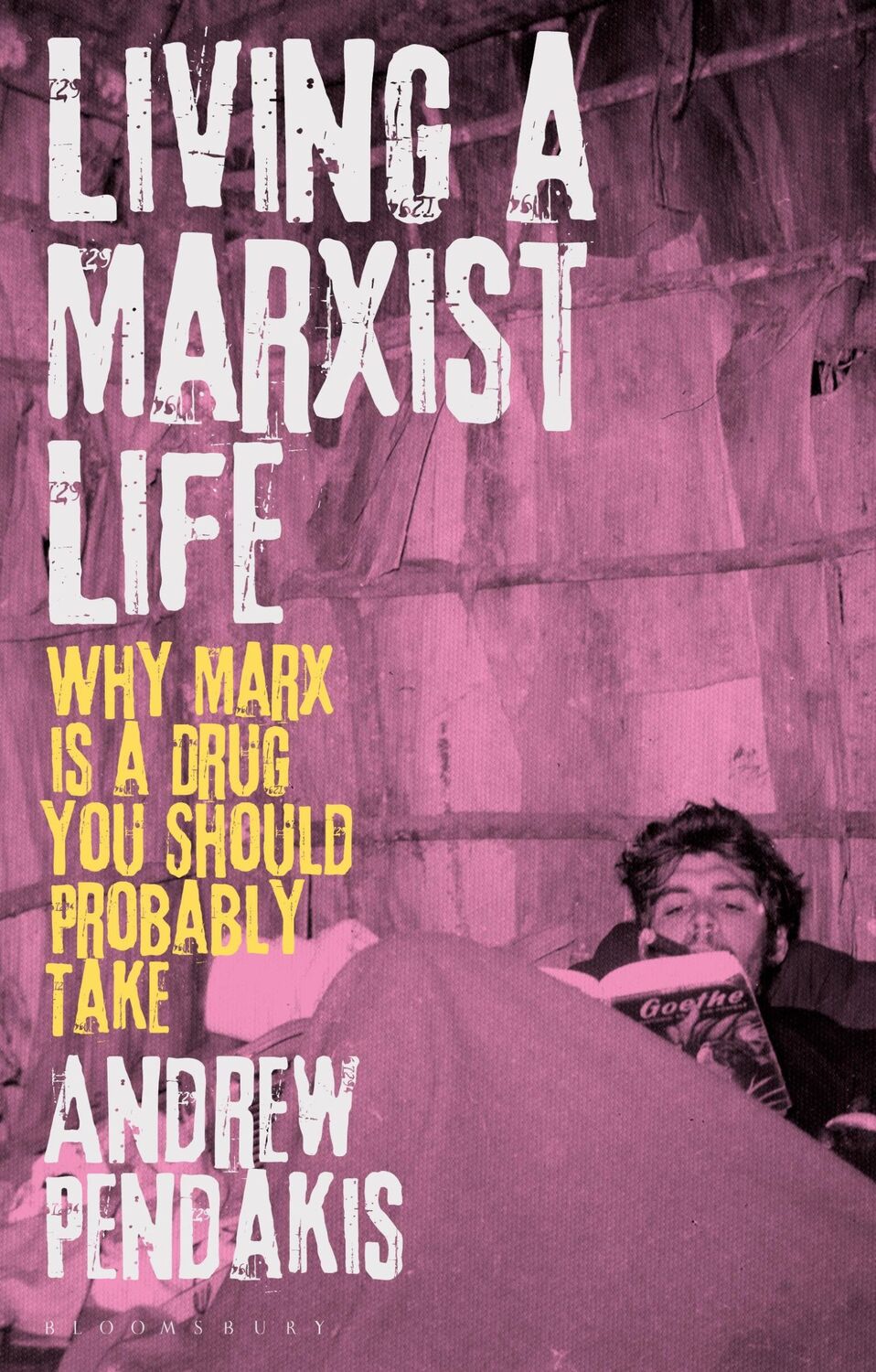 Cover: 9781350420861 | Living a Marxist Life | Why Marx is a Drug You Should Probably Take