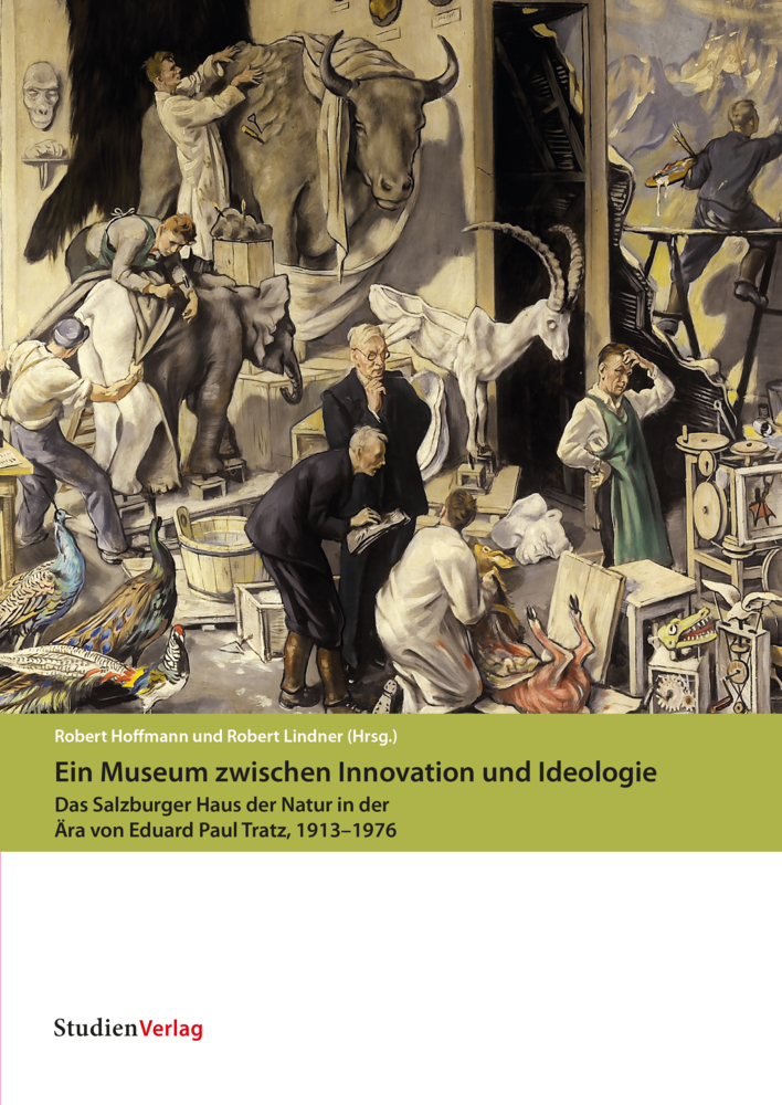 Cover: 9783706556026 | Ein Museum zwischen Innovation und Ideologie | Haus der Natur (u. a.)