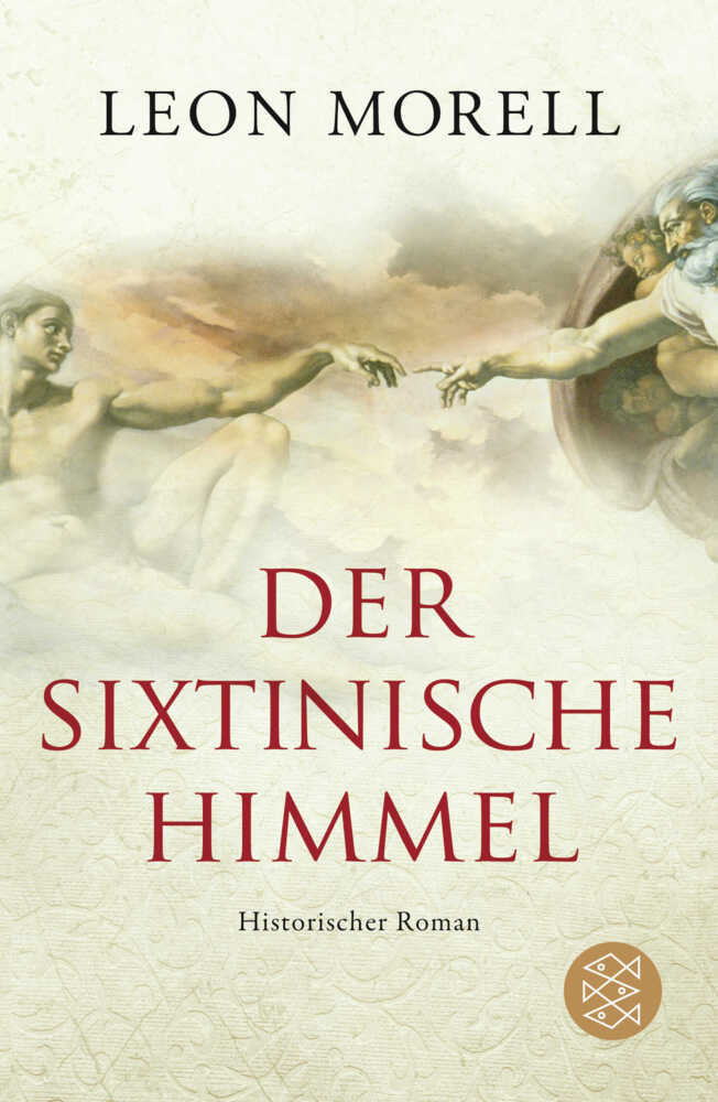 Cover: 9783596189465 | Der sixtinische Himmel | Historischer Roman | Leon Morell | Buch