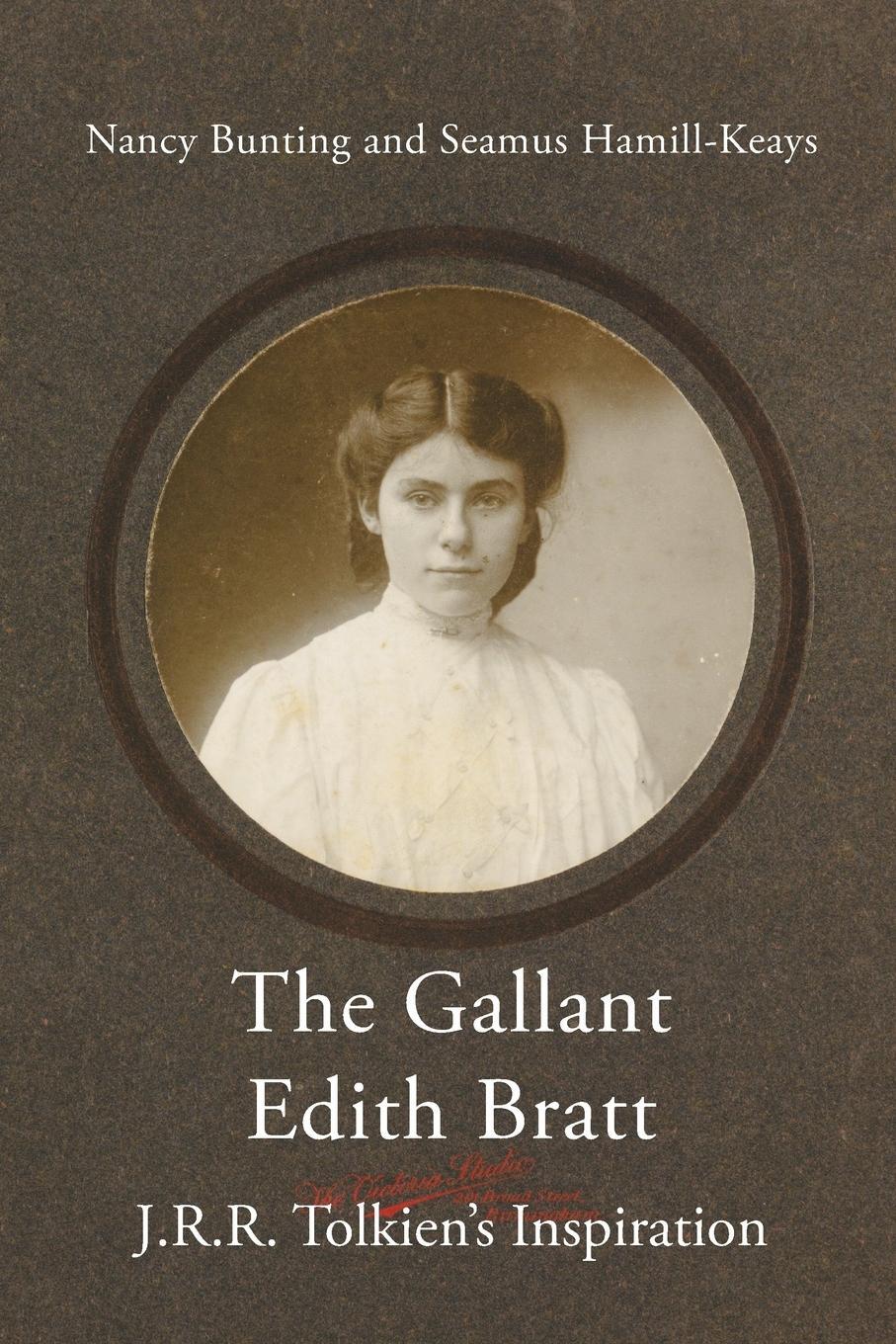 Cover: 9783905703467 | The Gallant Edith Bratt | J.R.R. Tolkien's Inspiration | Nancy (u. a.)