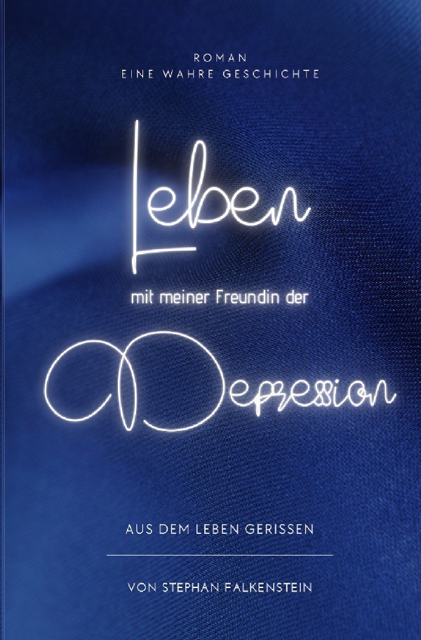 Cover: 9783756515585 | Leben, mit meiner Freundin der Depression | Aus dem Leben gerissen