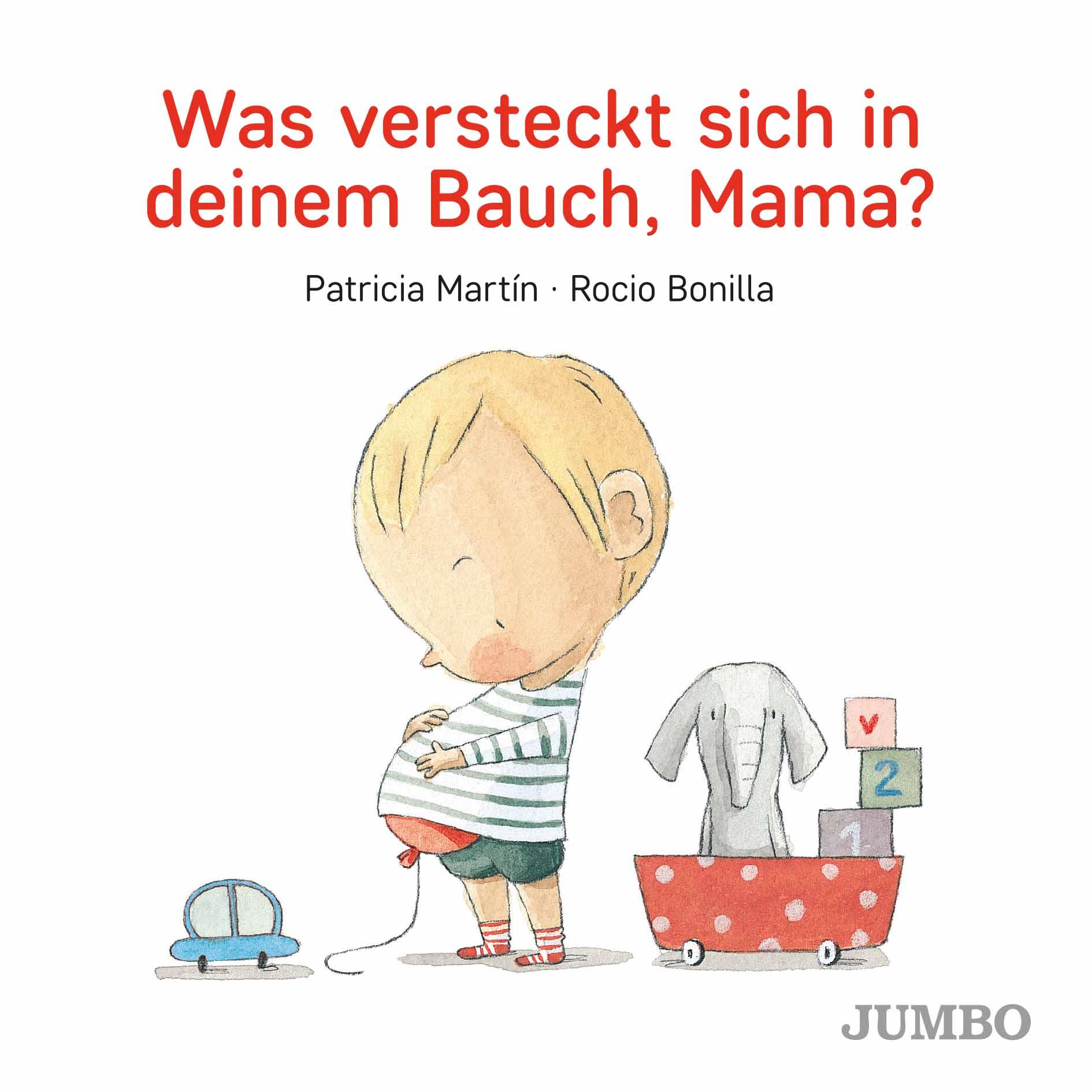 Cover: 9783833742224 | Was versteckt sich in deinem Bauch, Mama? | Patricia Martín | Buch