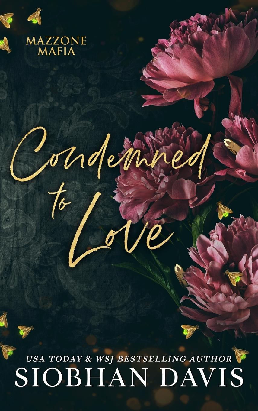 Cover: 9781959285168 | Condemned to Love | Mazzone Mafia | Siobhan Davis | Buch | Englisch