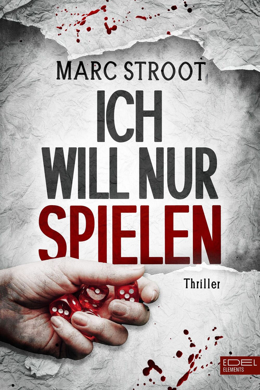 Cover: 9783962154950 | Ich will nur spielen | Marc Stroot | Taschenbuch | 430 S. | Deutsch