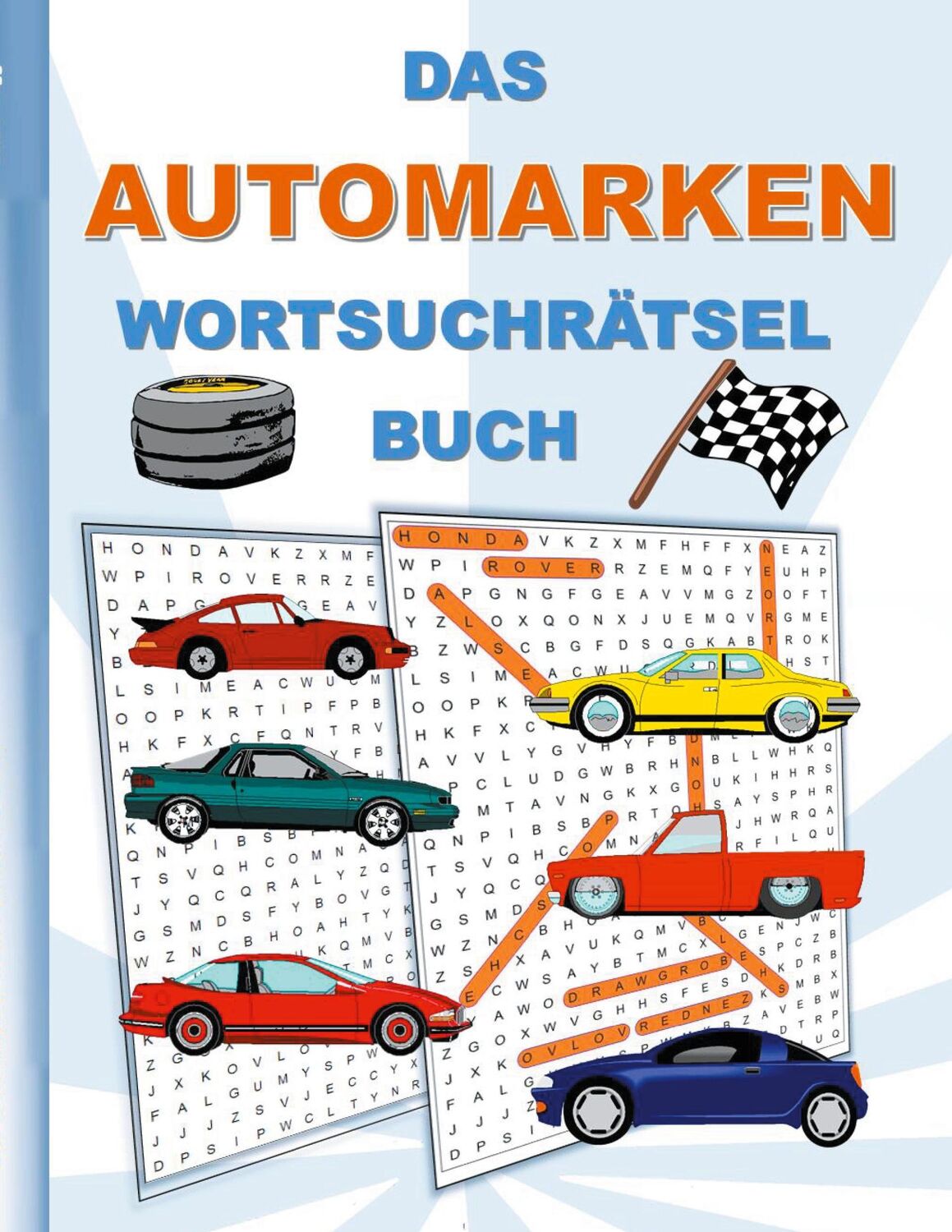 Cover: 9783754353493 | DAS AUTOMARKEN WORTSUCHRÄTSEL BUCH | Brian Gagg | Taschenbuch | 40 S.