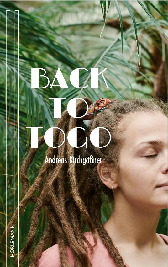 Cover: 9783895024078 | Back to Togo | Andreas Kirchgäßner | Taschenbuch | 256 S. | Deutsch