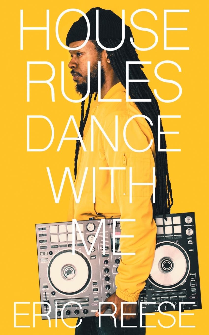 Cover: 9781925988031 | House Rules | Dance with Me | Eric Reese | Taschenbuch | Englisch