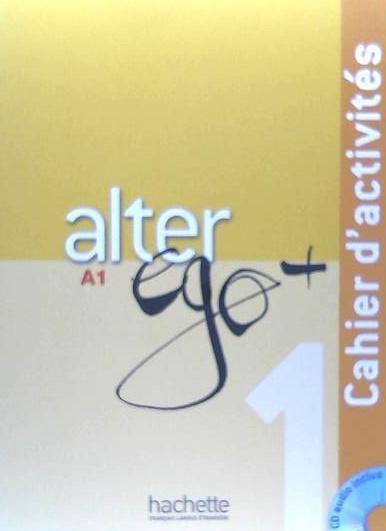 Cover: 9782011558114 | Alter Ego + 1: Cahier d'Activités + CD Audio | Annie Berthet (u. a.)