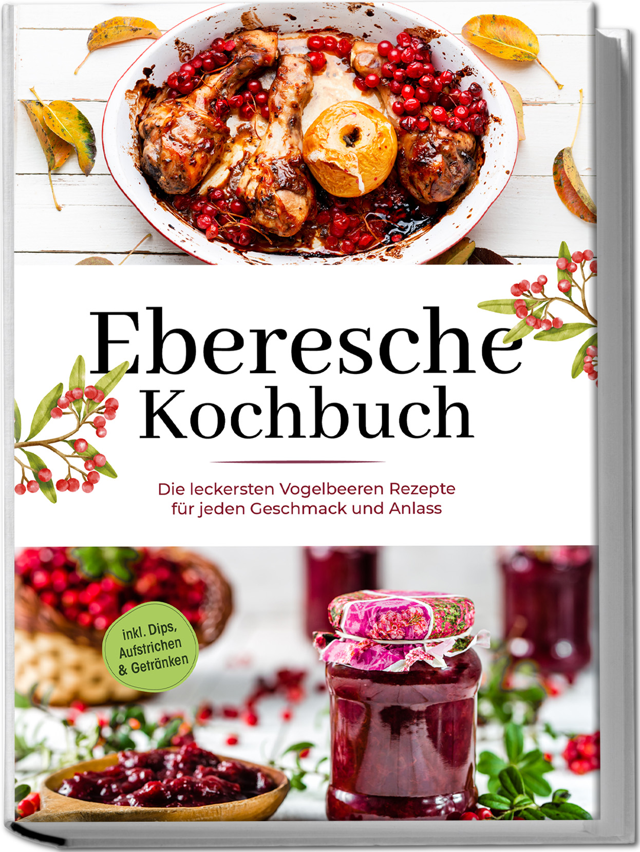 Cover: 9783969304907 | Eberesche Kochbuch | Maria Langnitz | Taschenbuch | 104 S. | Deutsch