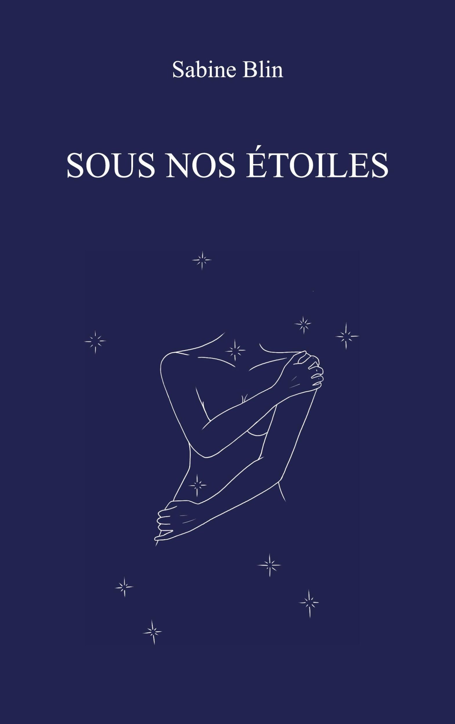 Cover: 9782958647117 | Sous nos étoiles | Sabine Blin | Taschenbuch | Paperback | Französisch