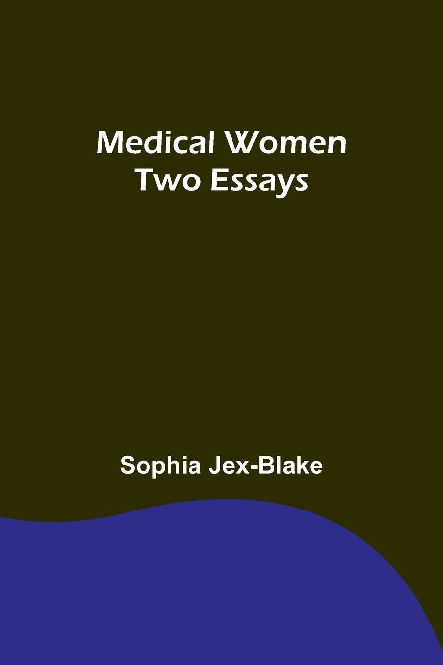 Cover: 9789356895232 | Medical Women | Two Essays | Sophia Jex-Blake | Taschenbuch | Englisch