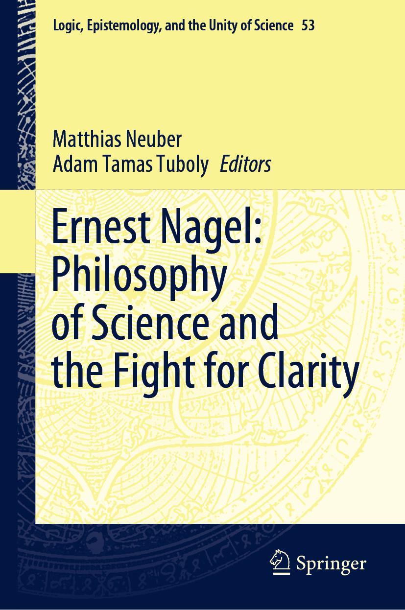 Cover: 9783030810092 | Ernest Nagel: Philosophy of Science and the Fight for Clarity | Buch