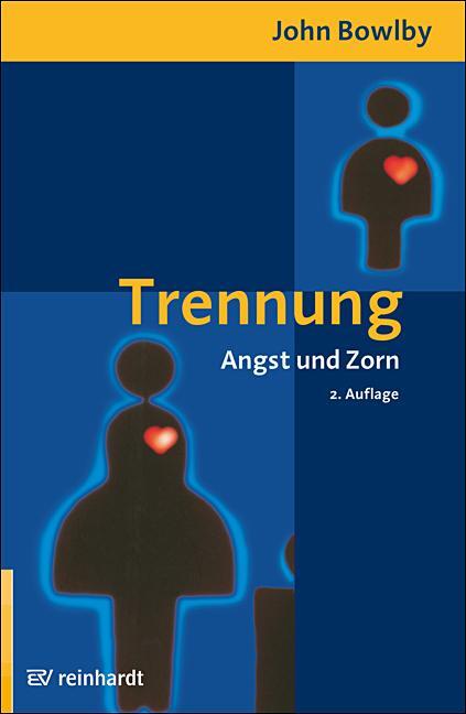 Cover: 9783497027989 | Trennung | Angst und Zorn | John Bowlby | Taschenbuch | 379 S. | 2018