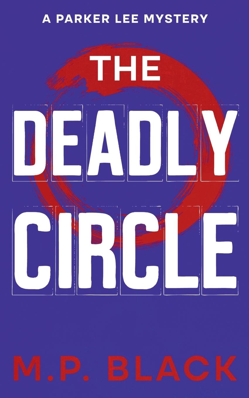 Cover: 9788794457231 | The Deadly Circle | M. P. Black | Taschenbuch | Englisch | 2024