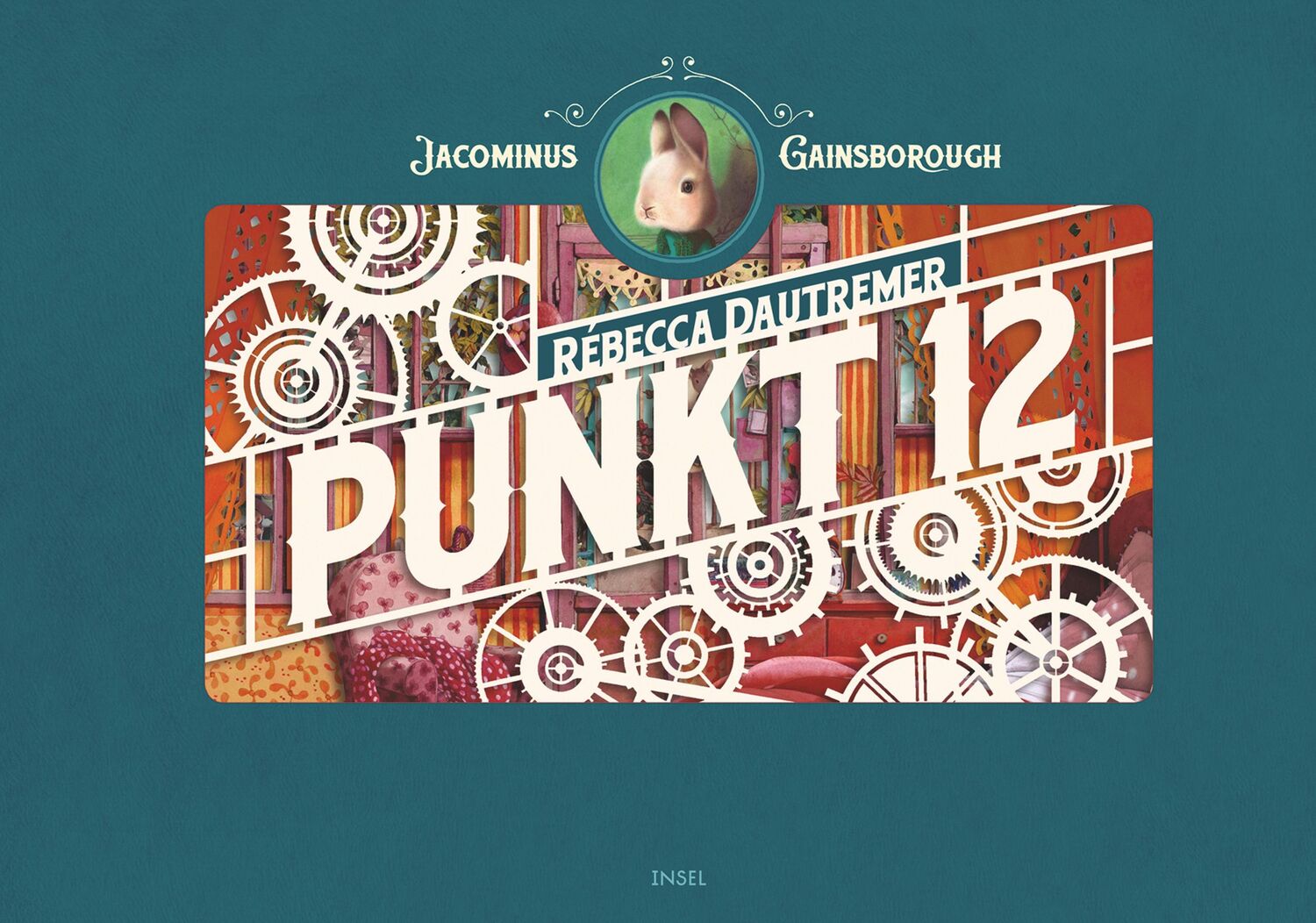 Cover: 9783458178958 | PUNKT 12 | Jacominus Gainsborough | Rébecca Dautremer | Buch | 212 S.