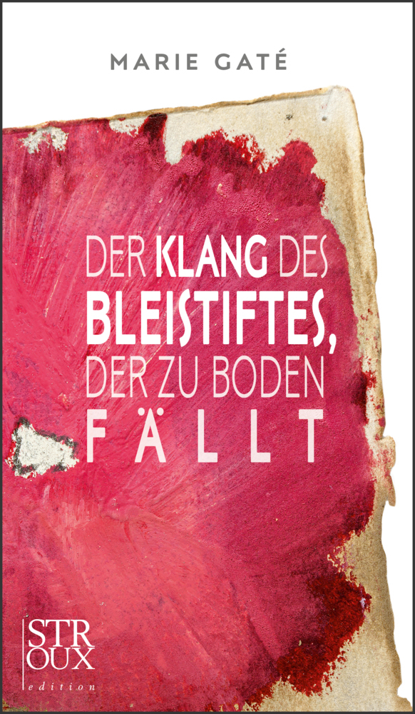 Cover: 9783948065171 | Der Klang des Bleistiftes, der zu Boden fällt | Marie Gaté | Buch