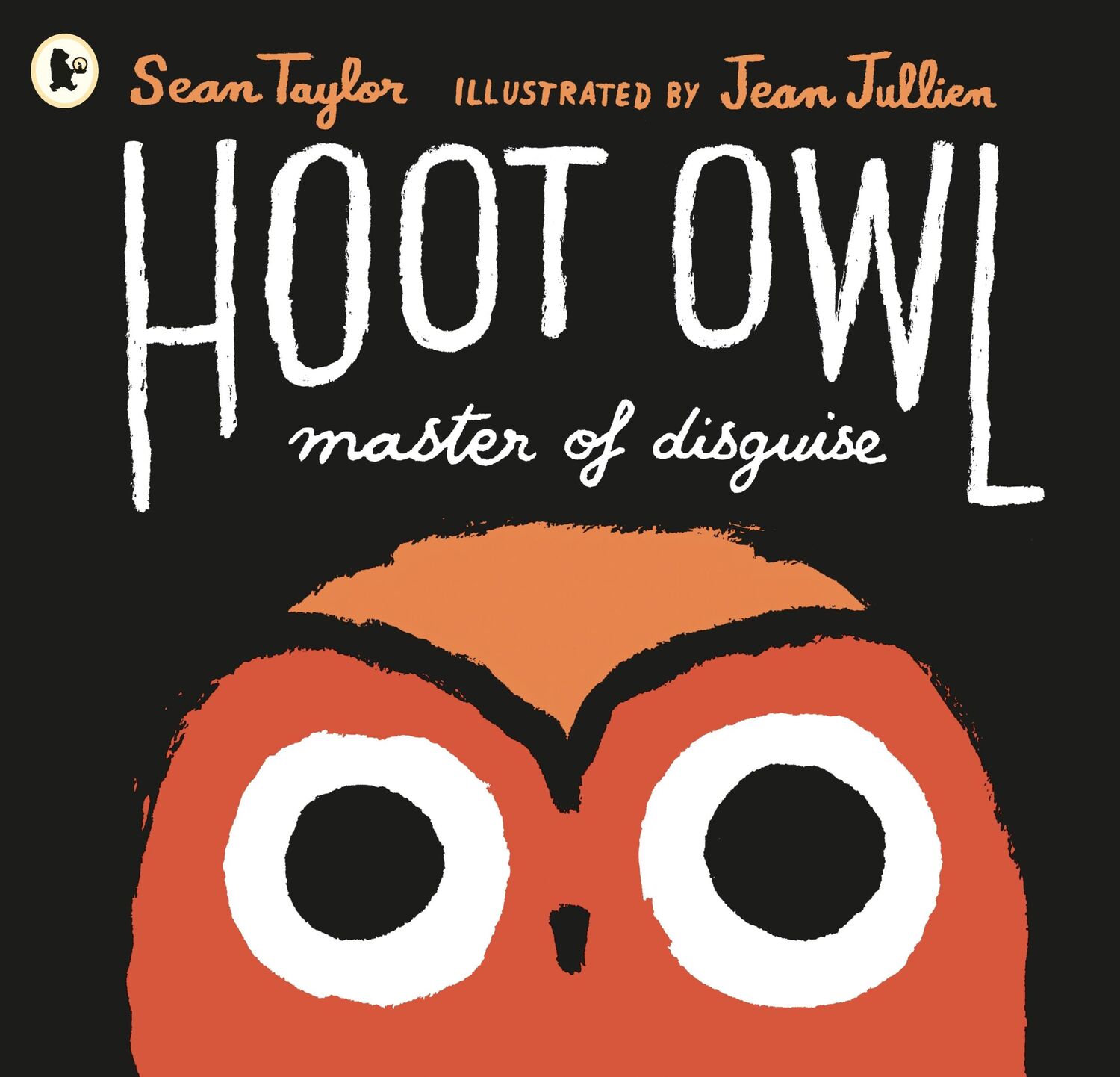 Cover: 9781406361018 | Hoot Owl, Master of Disguise | Sean Taylor | Taschenbuch | 48 S.