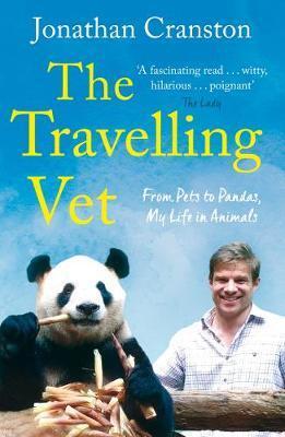 Cover: 9781760633202 | The Travelling Vet | From pets to pandas, my life in animals | Buch