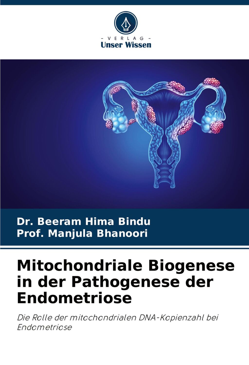 Cover: 9786207729623 | Mitochondriale Biogenese in der Pathogenese der Endometriose | Buch