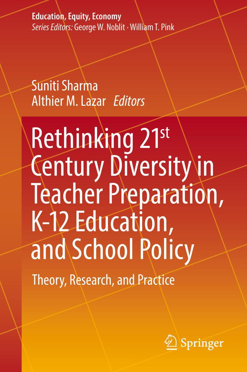 Cover: 9783030022501 | Rethinking 21st Century Diversity in Teacher Preparation, K-12...