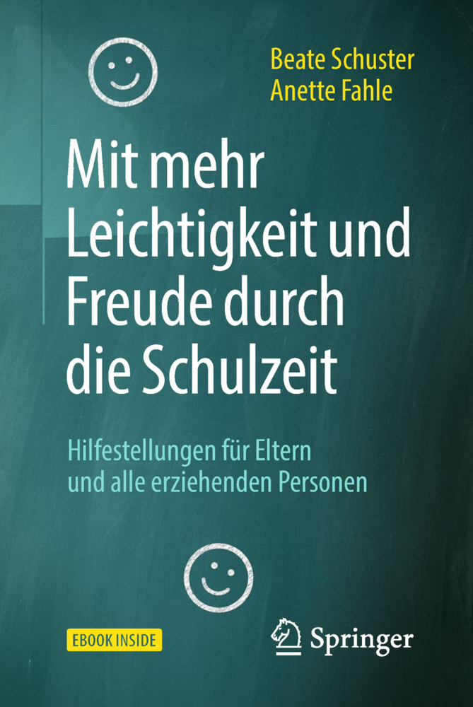 Cover: 9783662573105 | Mit mehr Leichtigkeit und Freude durch die Schulzeit, m. 1 Buch, m....