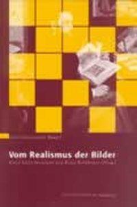 Cover: 9783931606794 | Vom Realismus der Bilder | Klaus Sachs-Hombach (u. a.) | Gebunden