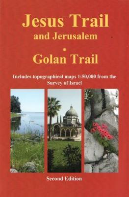 Cover: 9789654205757 | Jesus Trail &amp; Jerusalem - The Golan Trail | Jacob Saar (u. a.) | Buch