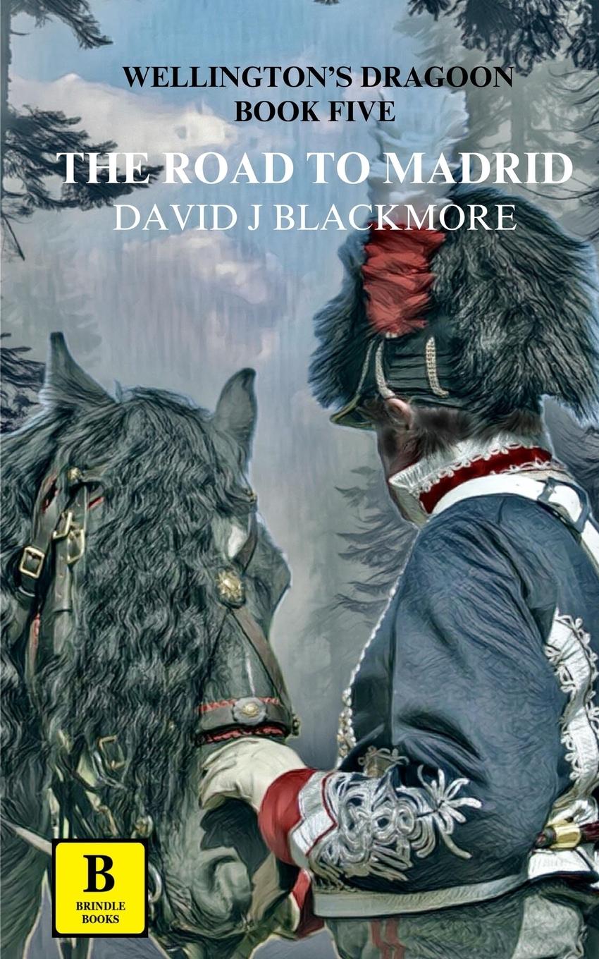 Cover: 9781915631220 | The Road to Madrid | David J Blackmore | Taschenbuch | Englisch | 2024