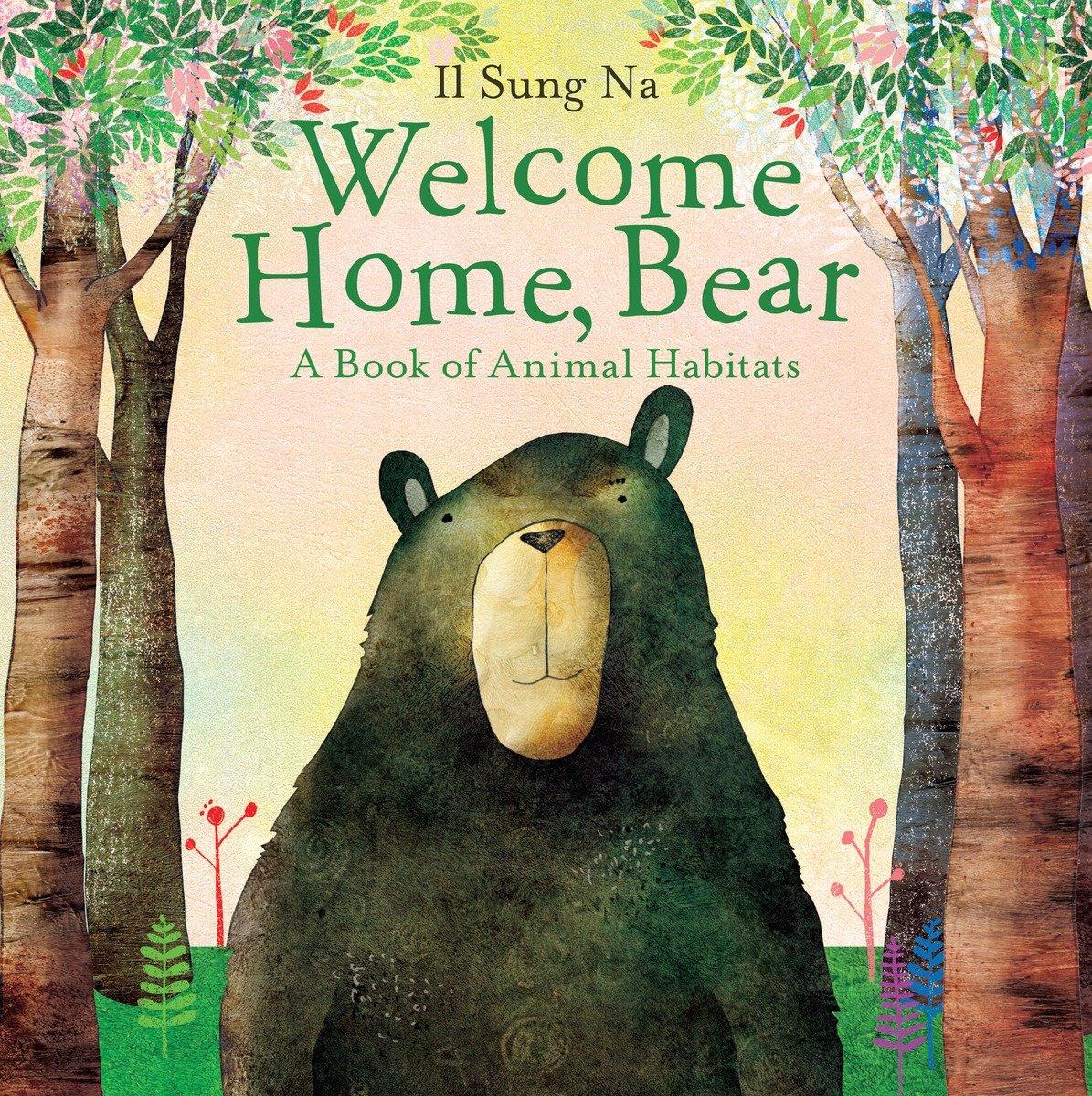 Cover: 9780385753753 | Welcome Home, Bear | A Book of Animal Habitats | Il Sung Na | Buch