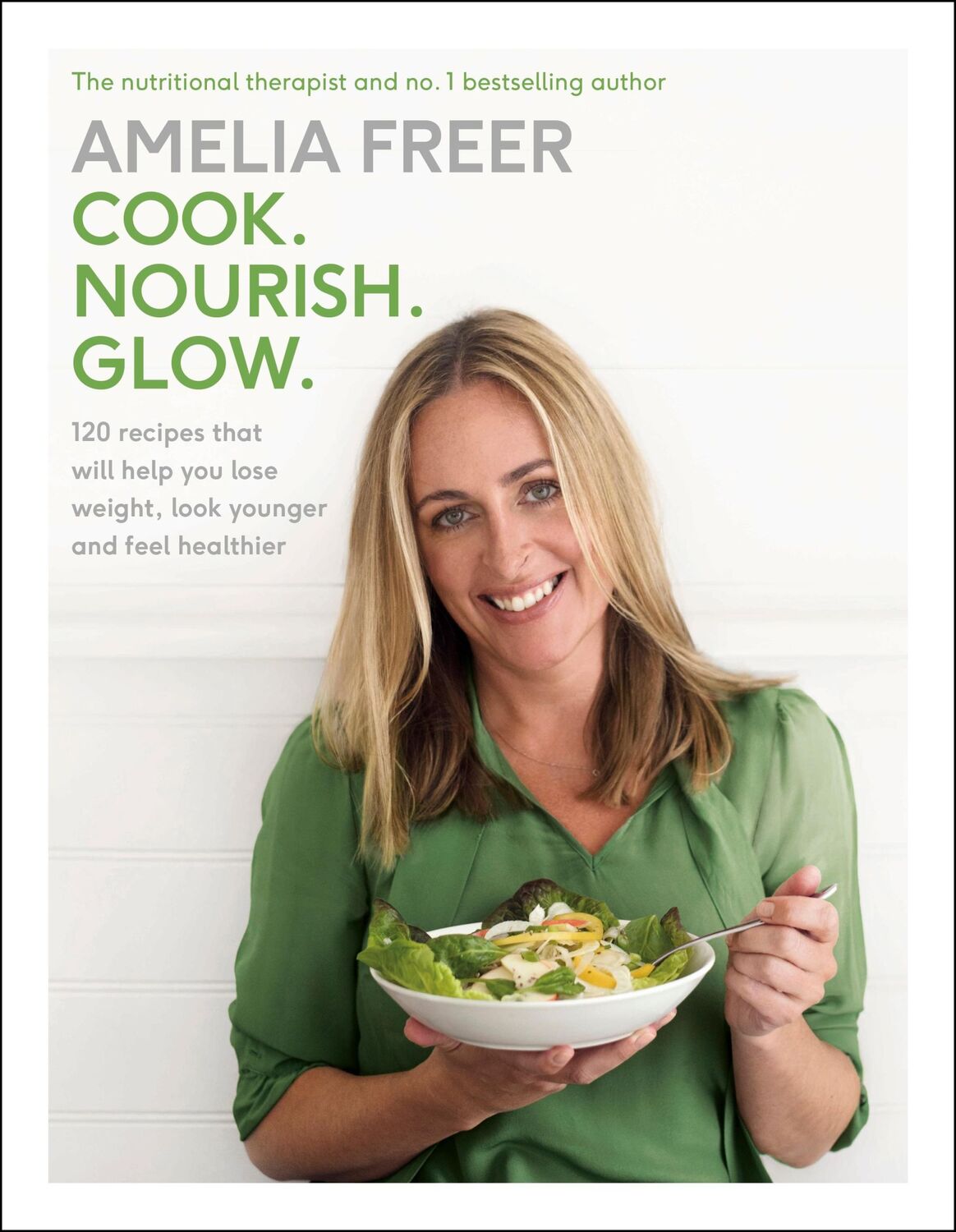 Cover: 9781405924184 | Cook. Nourish. Glow. | Amelia Freer | Buch | Gebunden | Englisch