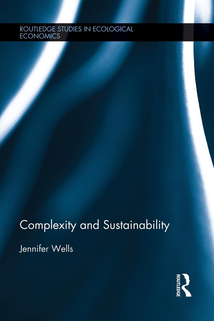 Cover: 9781138790742 | Complexity and Sustainability | Jennifer Wells | Taschenbuch | 2014