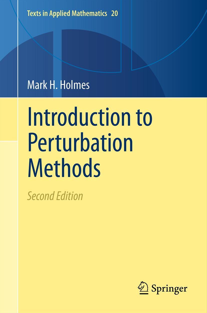 Cover: 9781461454762 | Introduction to Perturbation Methods | Mark H. Holmes | Buch | xviii