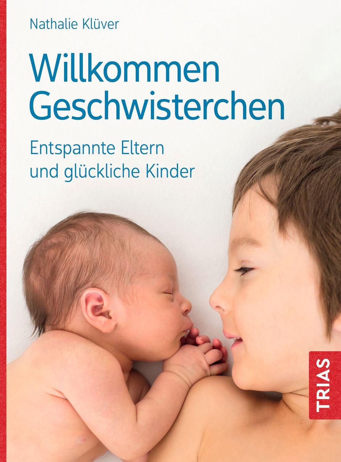 Cover: 9783432117379 | Willkommen Geschwisterchen | Entspannte Eltern und glückliche Kinder