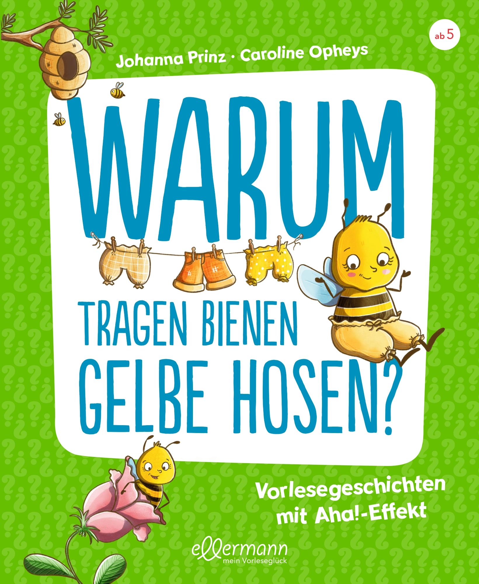 Cover: 9783751400497 | Warum tragen Bienen gelbe Hosen? | Vorlesegeschichten mit Aha!-Effekt