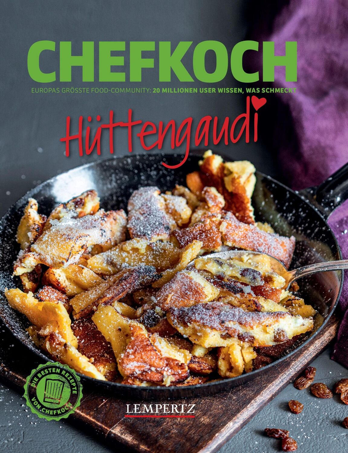 Cover: 9783960584827 | CHEFKOCH: Hüttengaudi | Taschenbuch | 120 S. | Deutsch | 2023