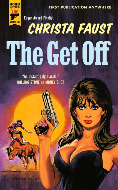 Cover: 9781835411735 | The Get Off | Christa Faust | Taschenbuch | Englisch | 2025