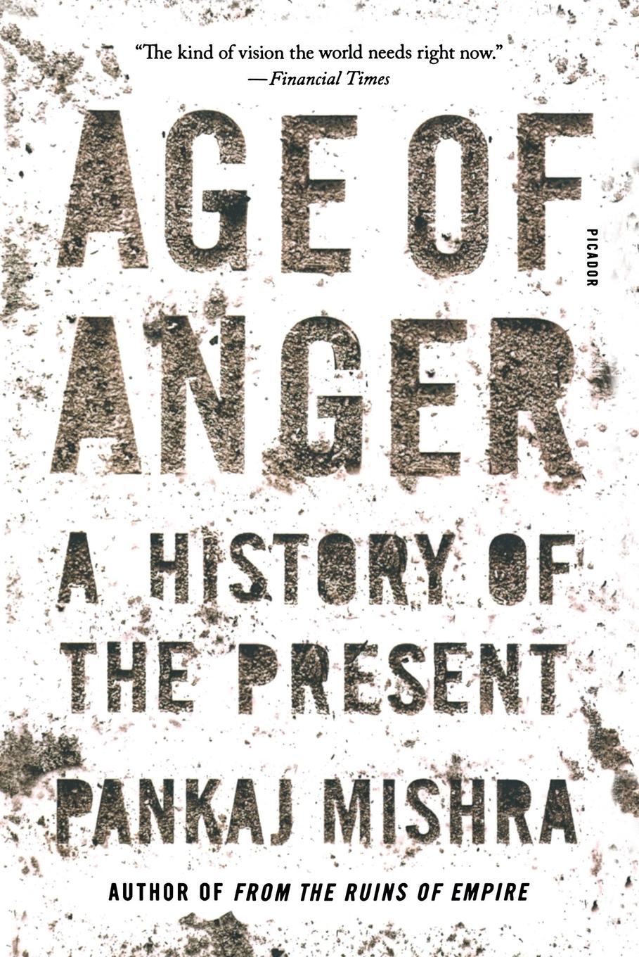 Cover: 9781250159304 | Age of Anger | Pankaj Mishra | Taschenbuch | Kartoniert / Broschiert