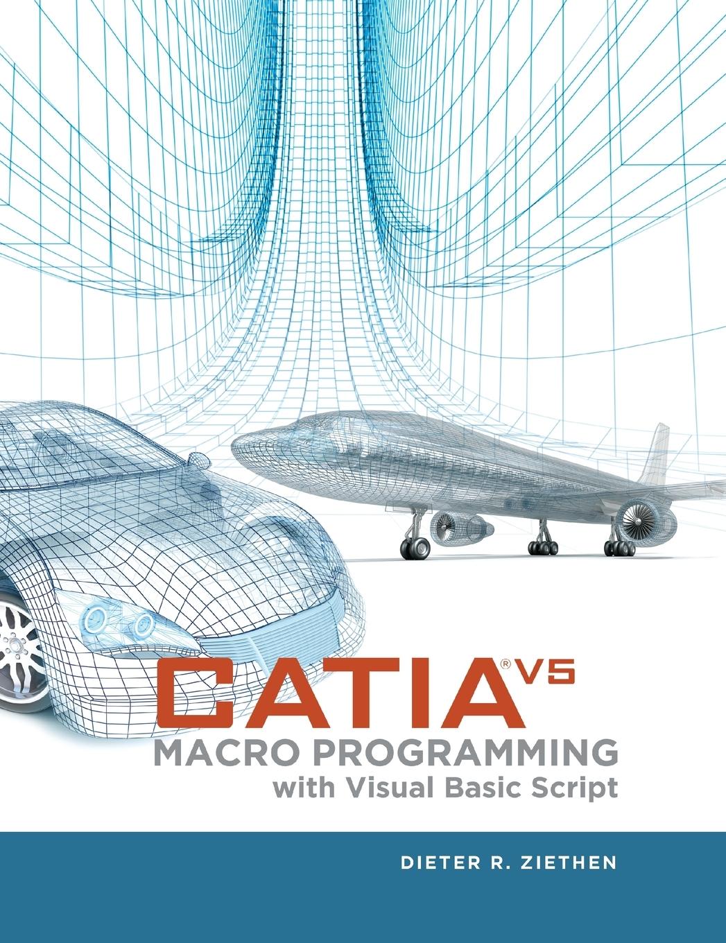 Cover: 9780071800020 | CATIA V5 | Macro Programming with Visual Basic Script | Ziethen | Buch