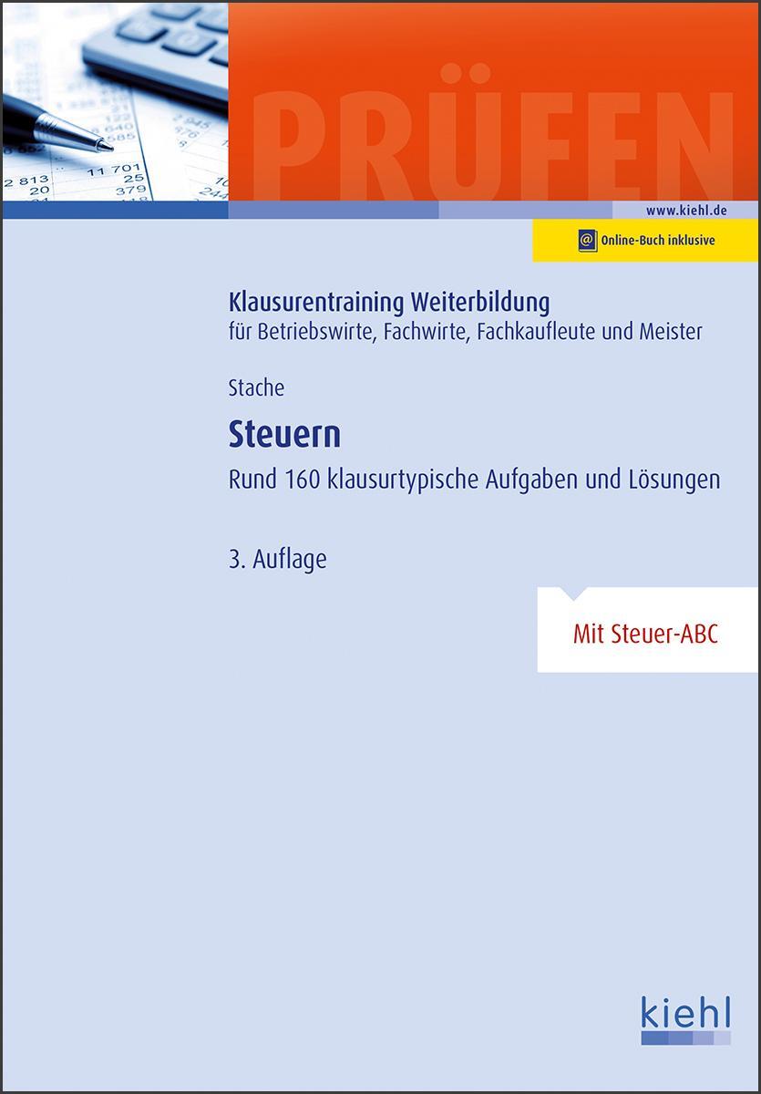 Cover: 9783470639833 | Steuern | Rund 160 klausurtypische Aufgaben und Lösungen. | Stache