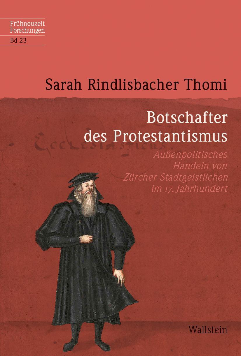 Cover: 9783835352360 | Botschafter des Protestantismus | Sarah Rindlisbacher Thomi | Buch