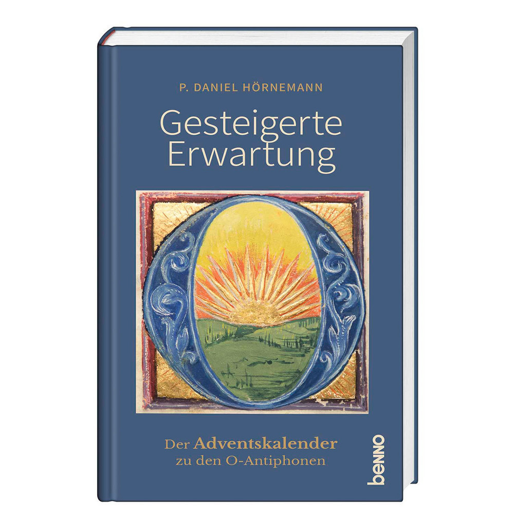 Cover: 9783746254791 | Gesteigerte Erwartung | Ein Adventskalender zu den O-Antiphonen | Buch